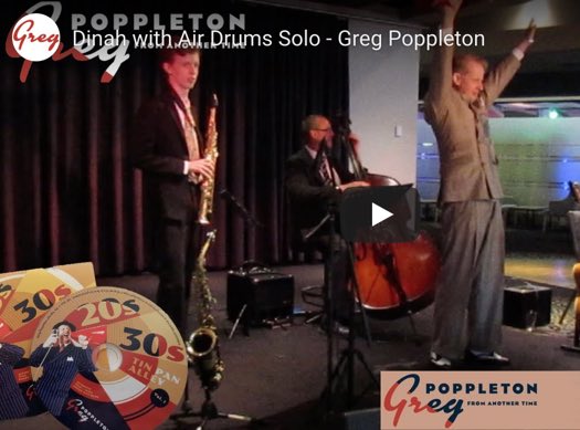 Greg Poppleton sings 1920s song Dinah with Air Drum solo